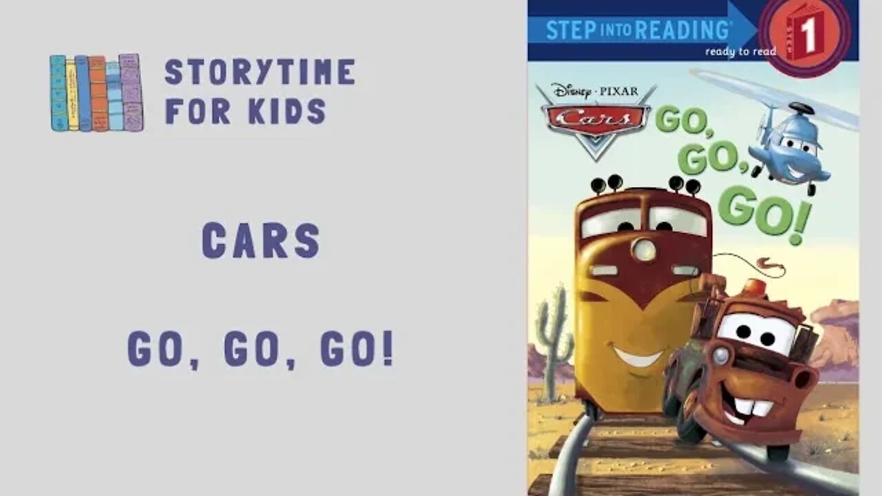 @Storytime for Kids | Disney | Pixar | Cars | Go, Go, Go! | STEP INTO READING