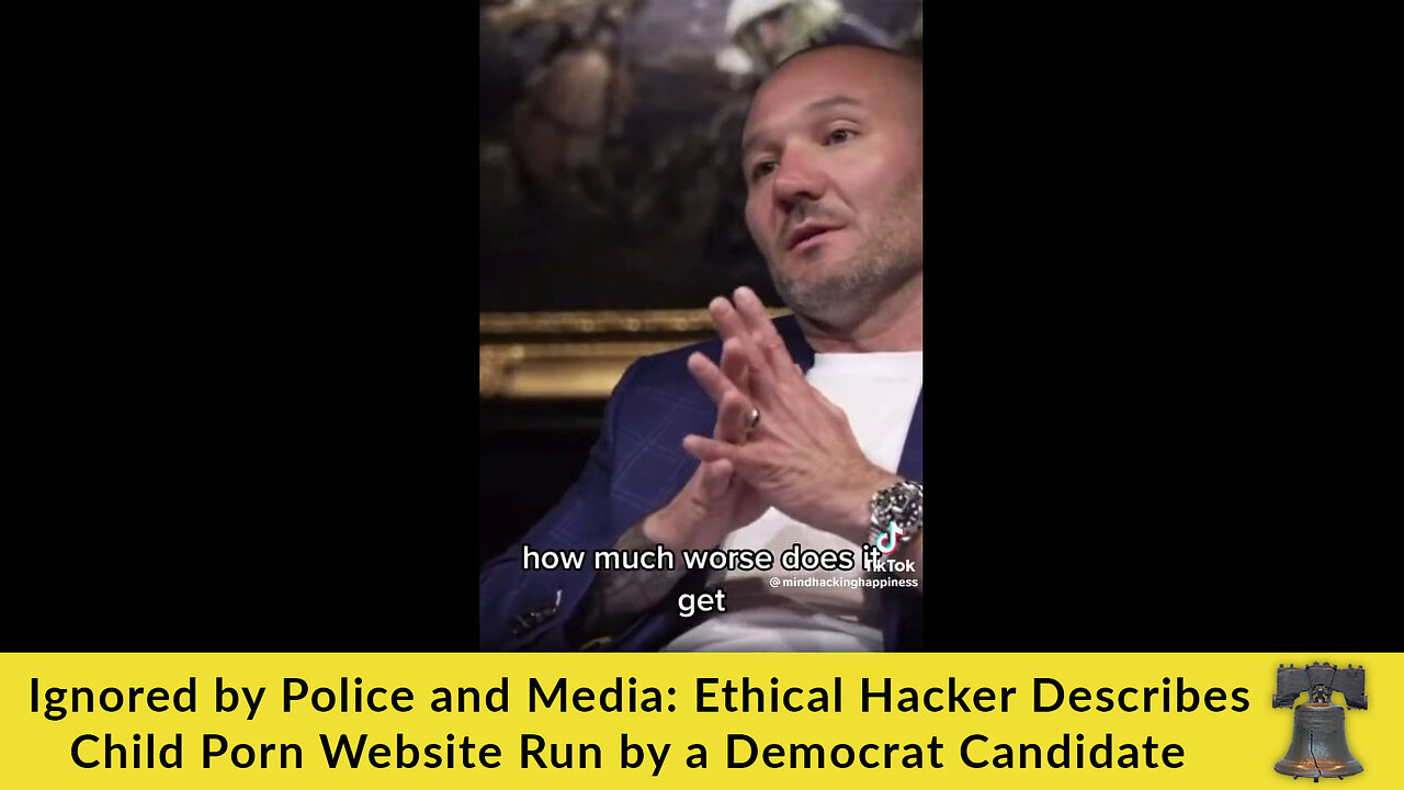 Ignored by Police and Media: Ethical Hacker Describes Child Porn Website Run by a Democrat Candidate