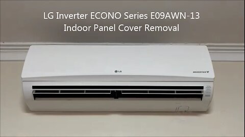 How to Remove Indoor Cover Panel from a LG Inverter ECONO Series Air Conditioner