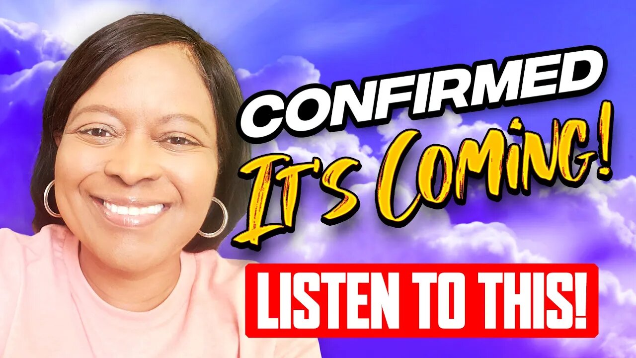 Prophetic Word: CONFIRMED! It's COMING! ✅ (But please do not do this one thing when it arrives, ok?)