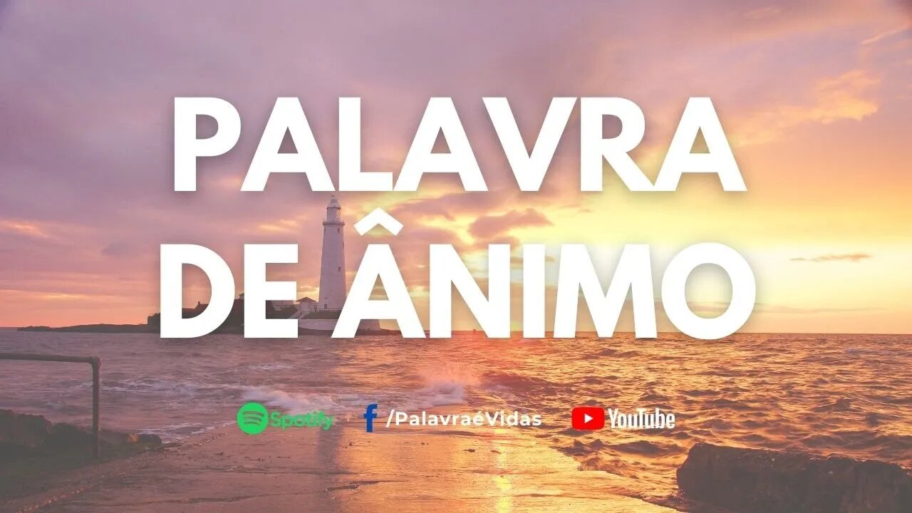 Renove seus pensamentos para vencer - Palavra de Ânimo