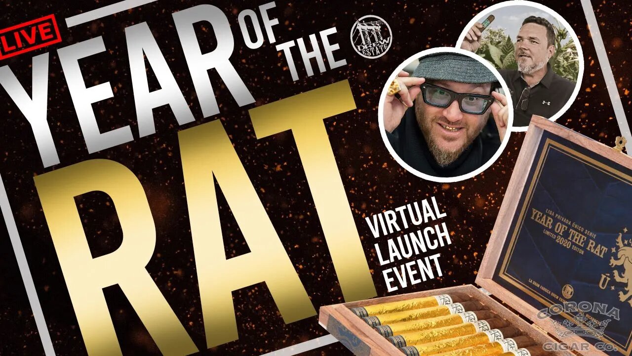 Liga Privada Unico 'Year of the Rat' Virtual Launch | Drew Estate & Corona Cigar Co.