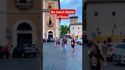 The Jewish Ghetto of Rome