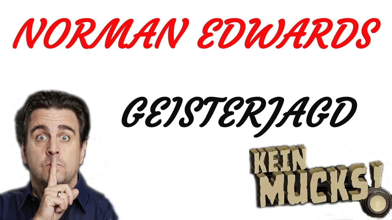 KRIMI Hörspiel - KEIN MUCKS - Norman Edwards - Geisterjagd