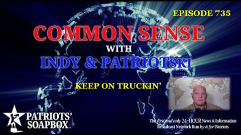 Episode 735 – Keep On Truckin'