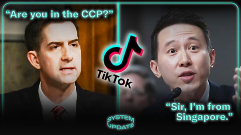 McCarthyism 2.0: Tom Cotton Ignorantly Grills TikTok CEO