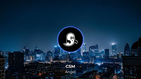 CSM- Angel