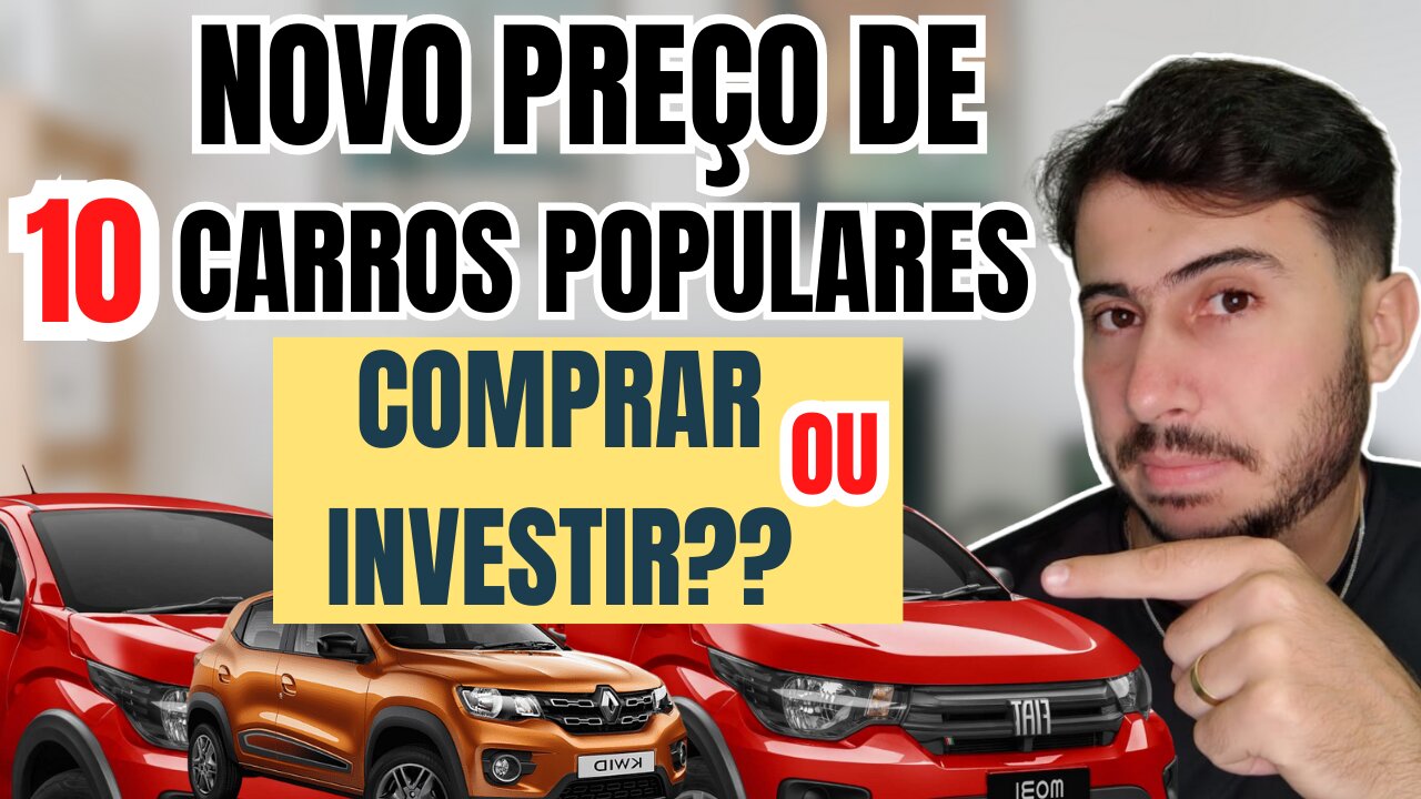 PREÇO DE 10 CARROS POPULARES - SERÁ QUE INVESTIR PARA TER DIVIDENDOS É MELHOR?