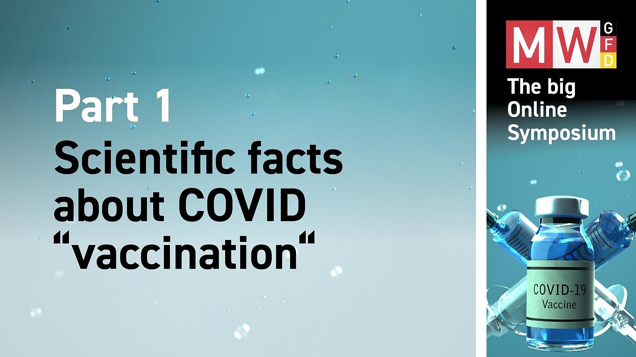 Online Symposium Part 1 - Scientific fact about COVID-"Vaccination"