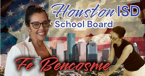 Fe Bencosme Candidate for Houston ISD Trustee, District #3