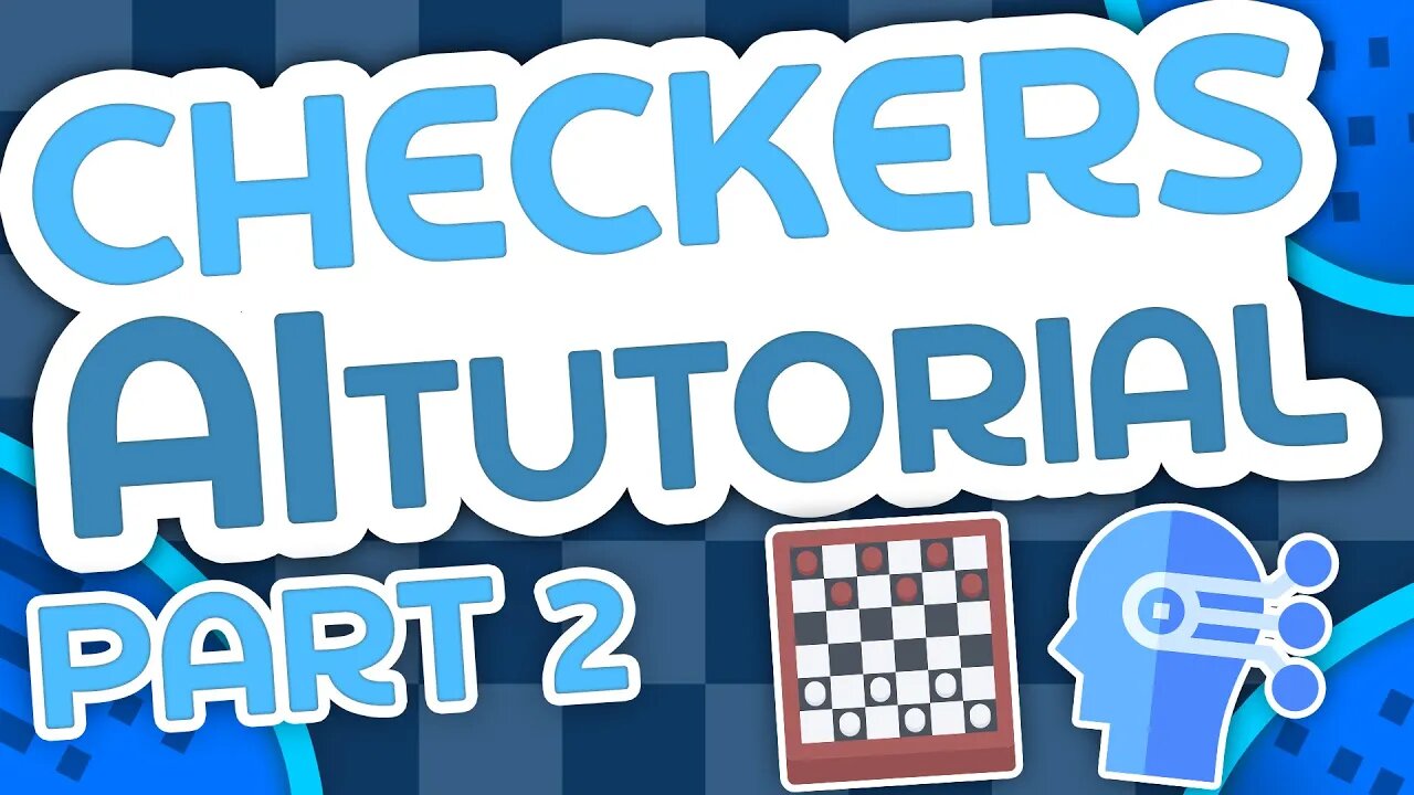 Python Checkers AI Tutorial Part 2 - Implementation & Visualization (Minimax)