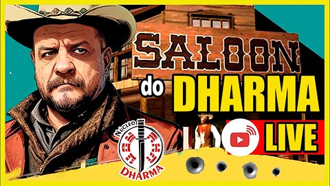 Saloon do Dharma!