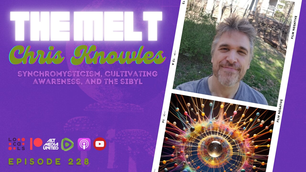 Episode 228- Chris Knowles | Synchromysticism, Cultivating Awareness, and the Sibyl