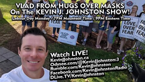 VLAD From Hugs Over Masks LIVE On The Kevin J. Johnston Show!