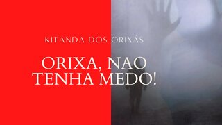 NAO SINTA MEDO DE ORIXA , ENTENDA O QUE É A CULTURA DO MEDO | OLUWO IFASINAN