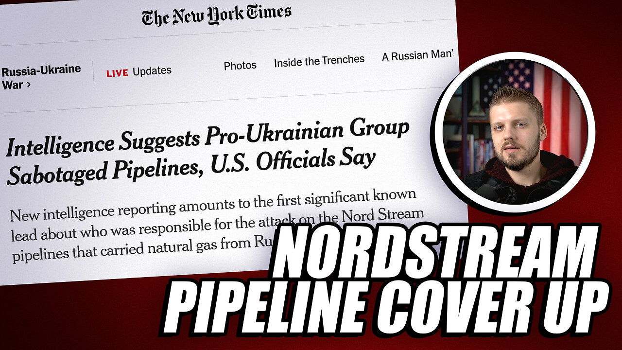 "New Intelligence" Claims Pro-Ukrainian Group Behind Nordstream Explosion (New York Times COVER UP?)