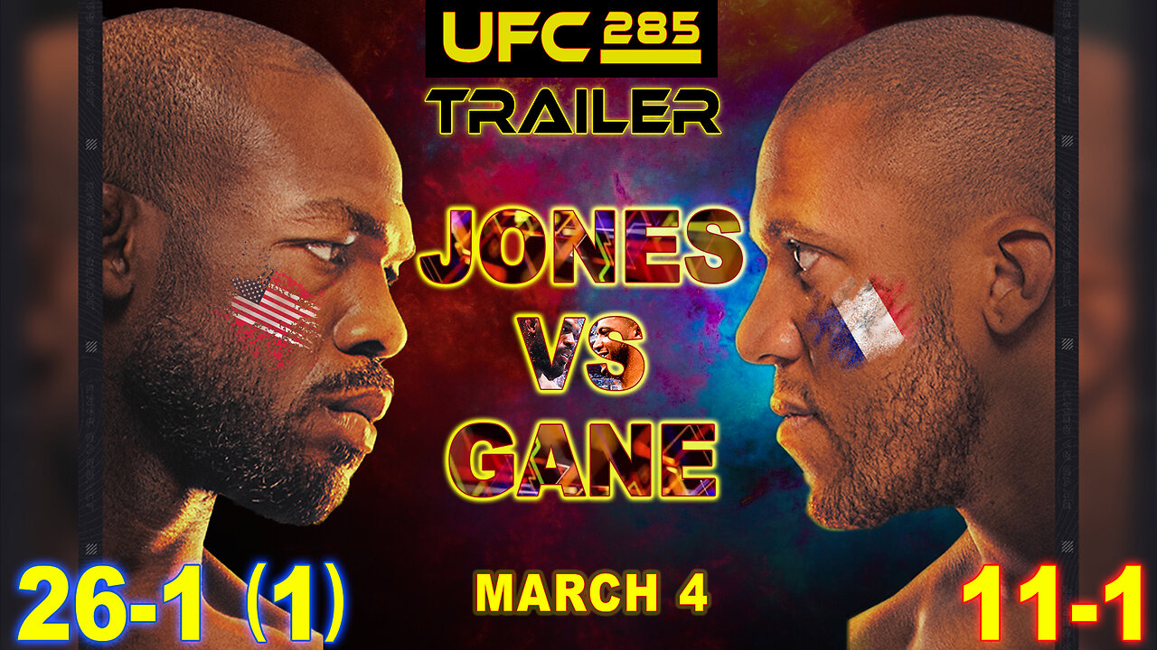 UFC 285: JONES VS GANE | MONSTER VERSION PROMO | FINAL TRAILER | MARCH 4