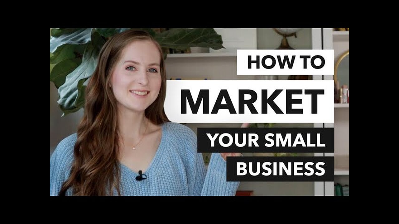 The Ultimate Guide to Marketing Your Small Business [2024]