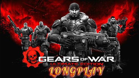 Gears Of War 1 - Ultimate Edition - Longplay Act 1