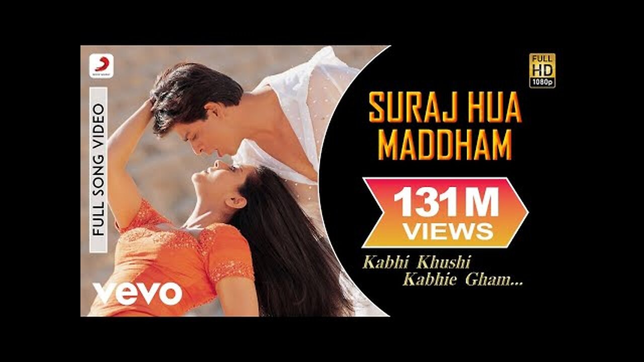 Suraj Hua Maddham Full Video - K3G-Shah Rukh Khan, Kajol -Sonu Nigam, Alka Yagnik