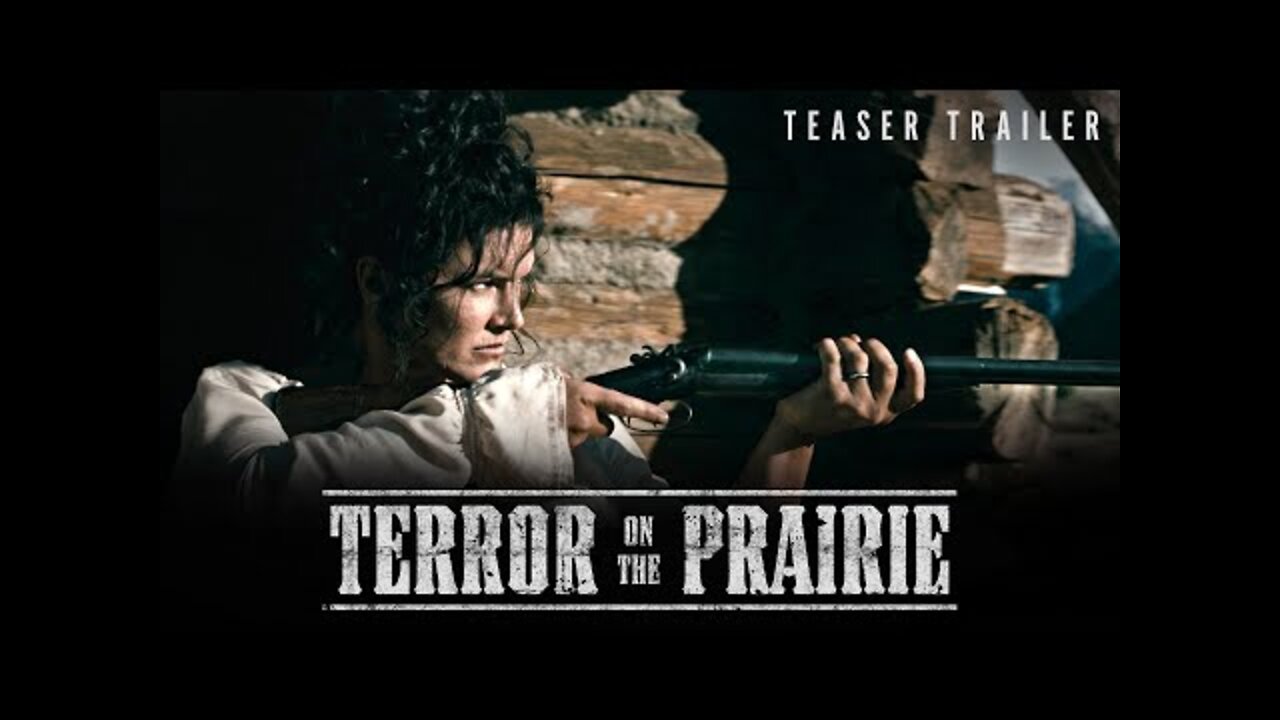 Terror on the Prairie | Official Teaser Trailer