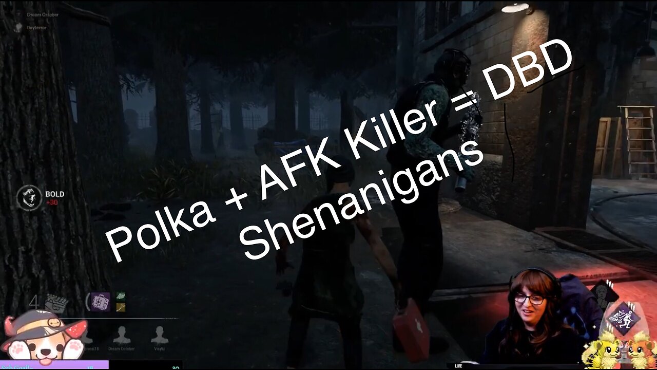 Polka Music. AFK Killer. Dead By Daylight shenanigans😱