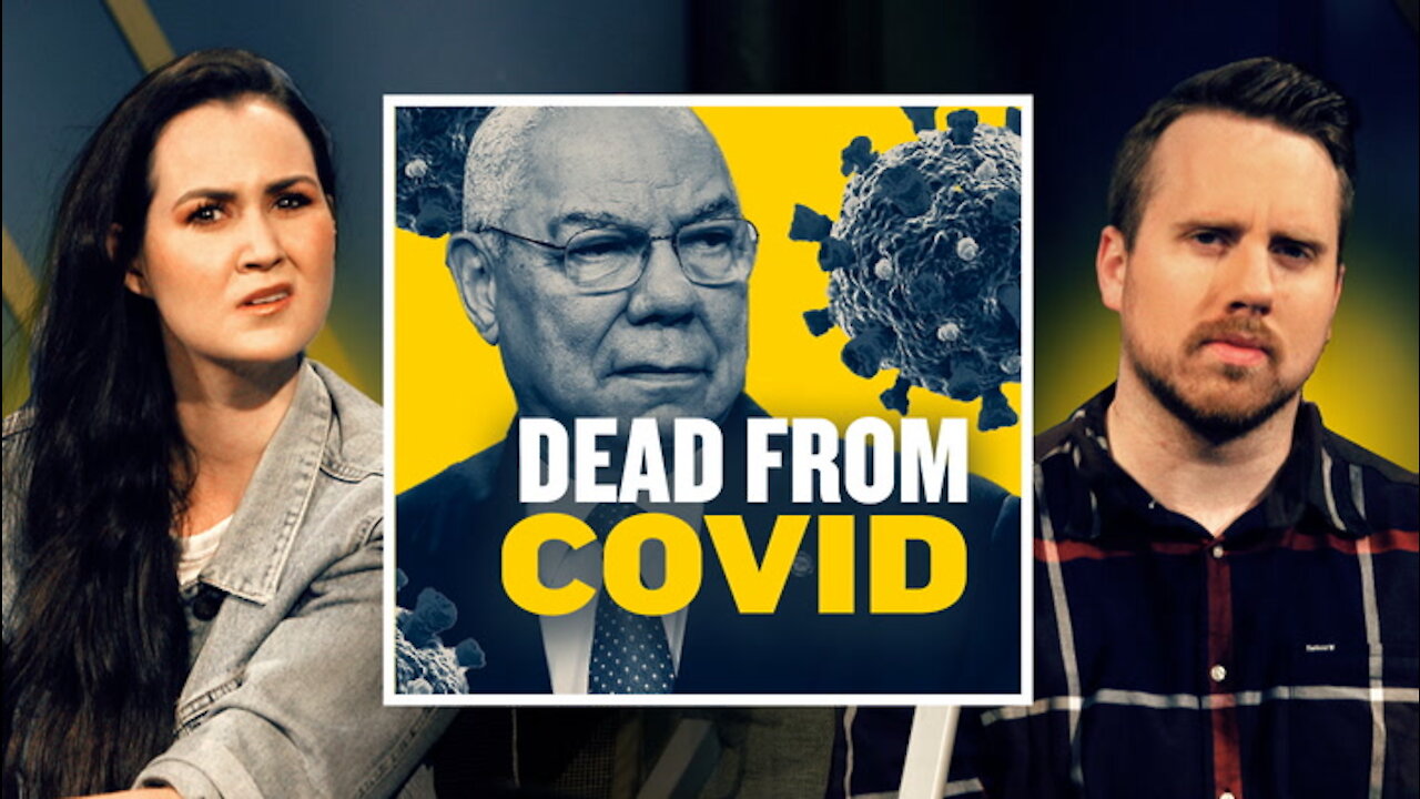 Fully Vaccinated Colin Powell Dead from COVID Complications | Guests: Drew Hernandez & Noel Kachaturian 10/18/21