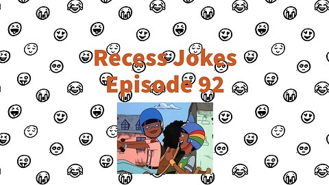 Recess Jokes - Episode 92 - Big Brother Chad