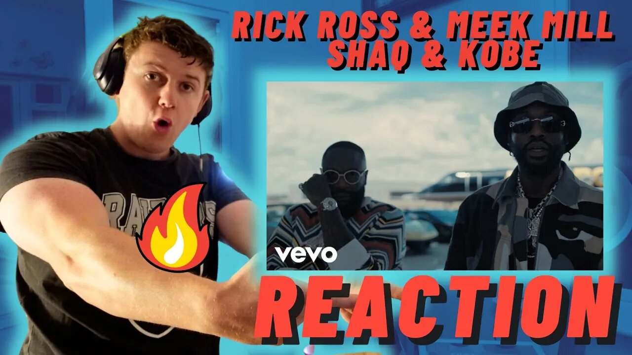 Rick Ross, Meek Mill - SHAQ & KOBE - IRISH REACTION