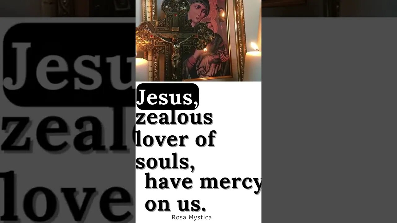 Jesus, zealous lover of souls, have mercy on us #shorts #shortsfeed