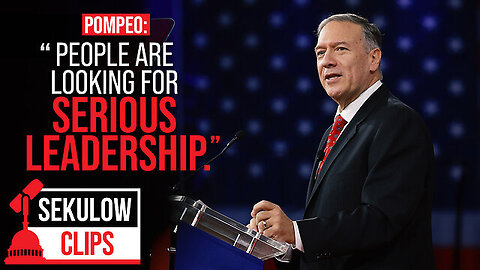 American Center for Law and Justice: Mike Pompeo’s Biggest Takeaway From this Election