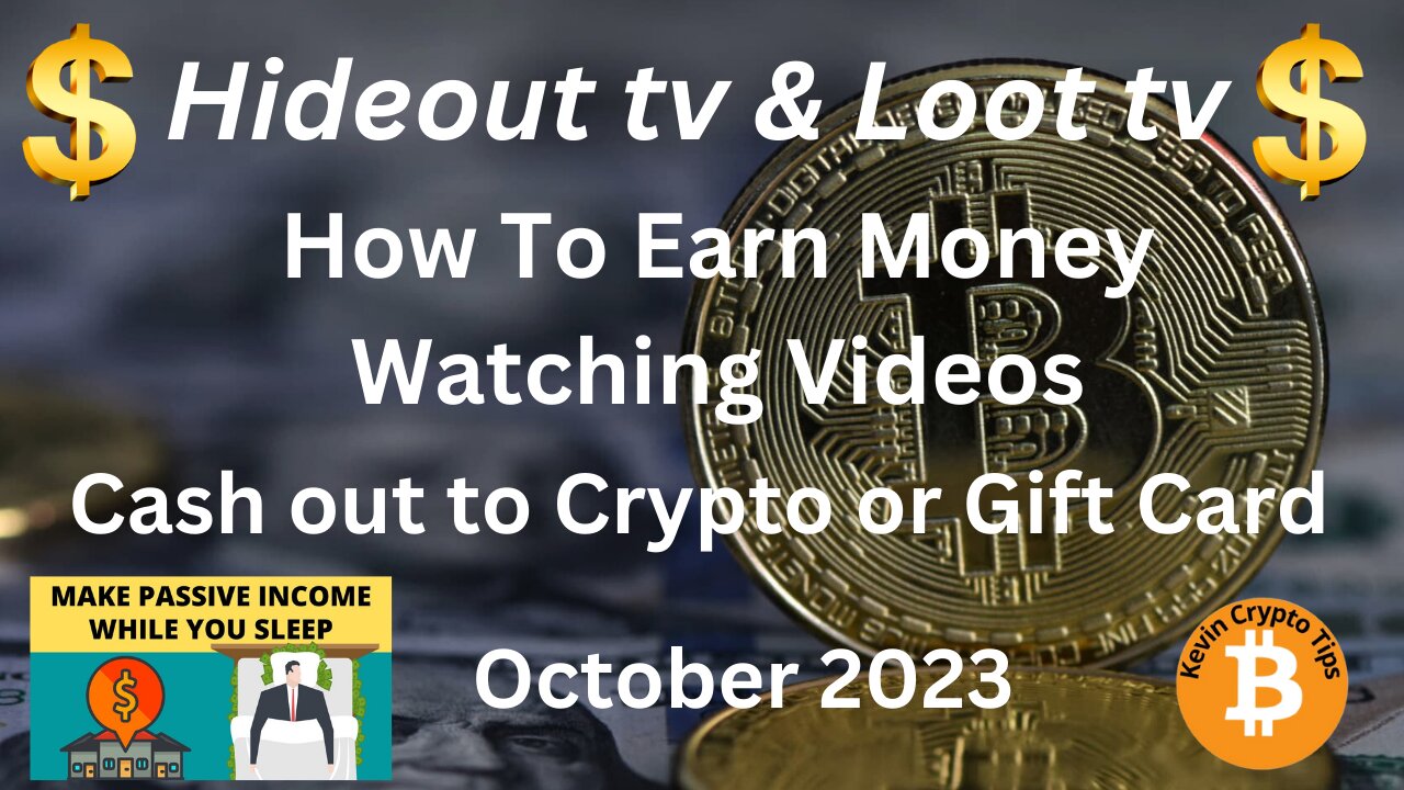 Hideout tv & Loot tv How To Earn Money Watching Videos