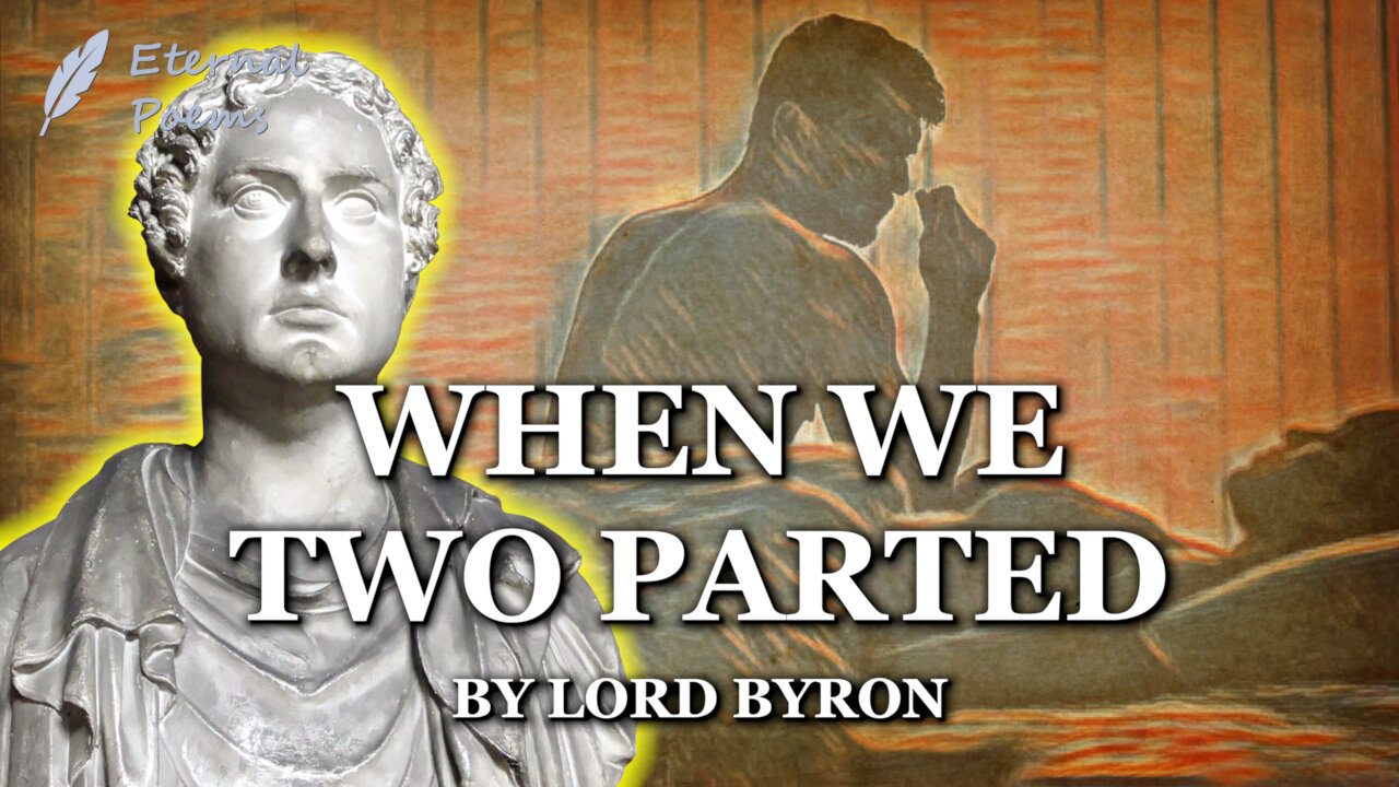 When We Two Parted - Lord Byron | Eternal Poems