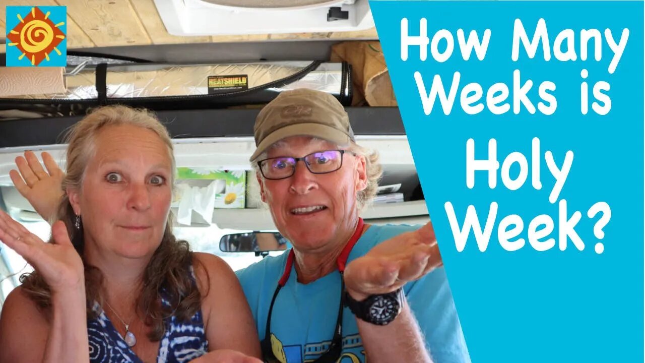 How Many Weeks is Holy Week?//EP 6 Beatin’ It To Baja in Our Converted Ram Promaster 136 Van