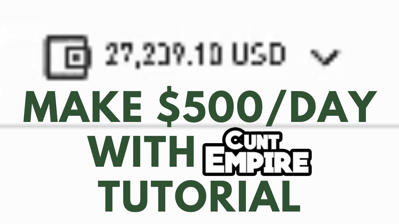 Make $500/Day With CuntEmpire Offer Tutorial