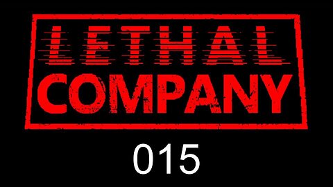 Lethal Company EP015