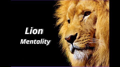 Powerful! - Motivational Speech - Lion Mentality