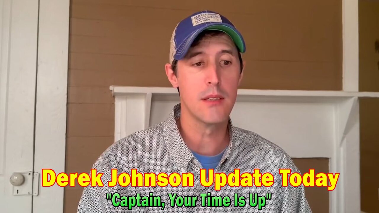 Derek Johnson Update Today 1/26/24: "Captain, Your Time Is Up"