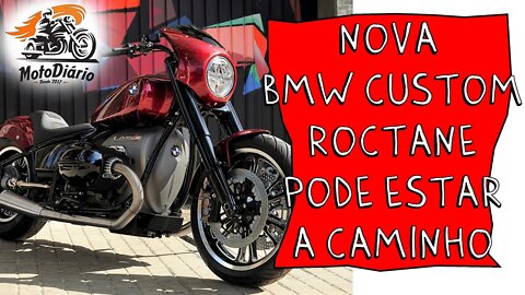 Agora LASCOU pra HARLEY, Nova BMW CUSTOM ROCTANE pode estar a CAMINHO