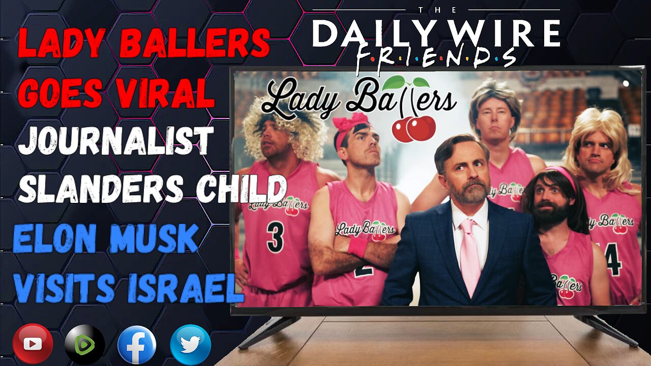 EPS 76: Lady Ballers Goes Viral / Race Baiting Journalist Slanders Innocent Kid / Elon Visits Israel