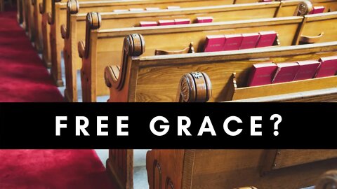 The Unbiblical Teaching of Free Grace Theology