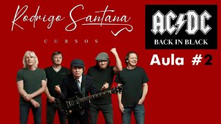 Back in Black (AC/DC), segunda parte - Última Aula lecionada na cidade de Bauru