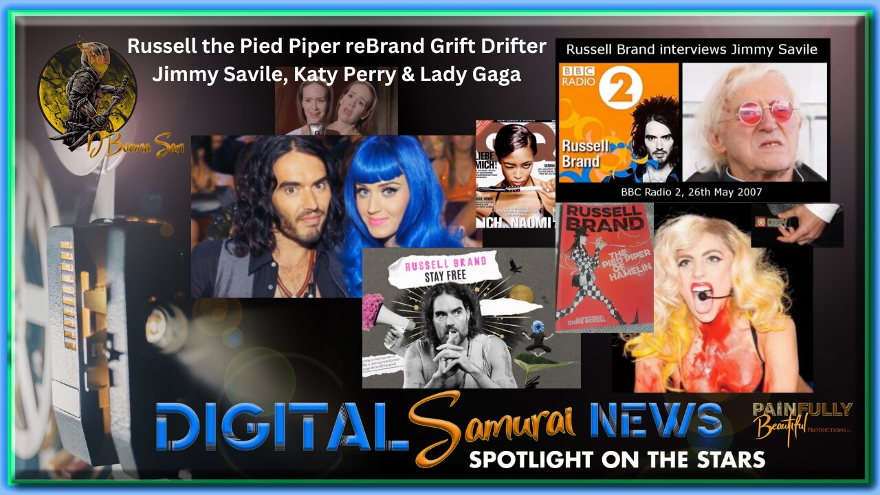 DSNews | Russell the Pied Piper reBrand Grift Drifter, Jimmy Savile, Katy Perry & Lady Gaga