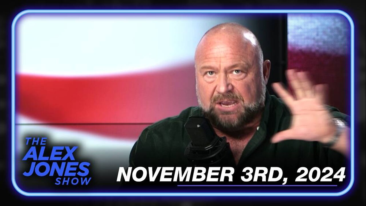 The Alex Jones Show SUNDAY FULL SHOW 11/3/24