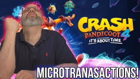 AWESOME! 'Crash Bandicoot 4: It's About Time' Will Have Microtransactions!