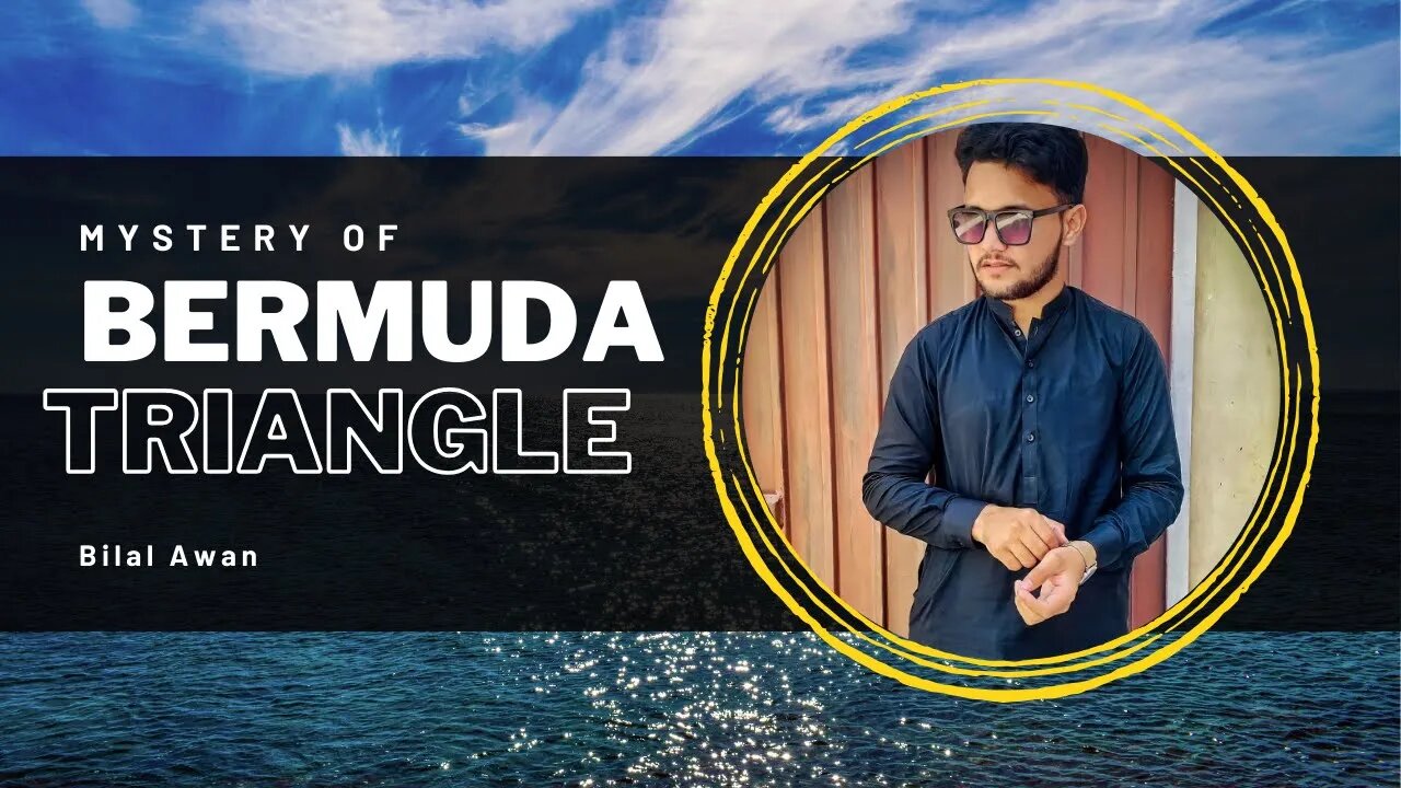 Mystery of Bermuda Triangle| Devil Sea| Bilal Awan