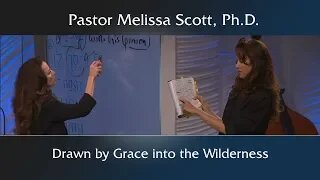 Hosea 2:14-15 Drawn By Grace Into The Wilderness