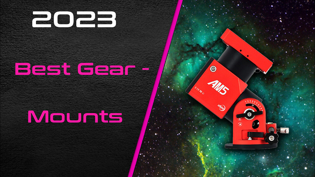 2023 Gear Recommendations - Mounts