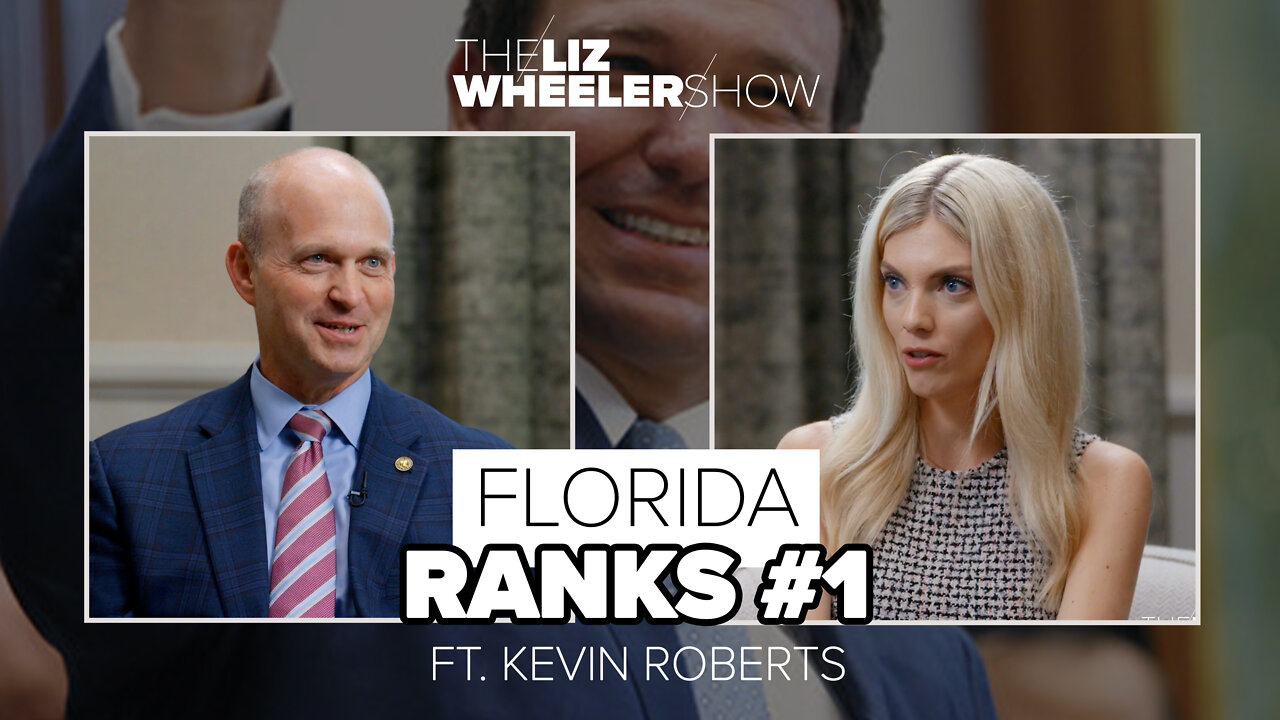 Florida Ranks #1 ft. Kevin Roberts | The Liz Wheeler Show