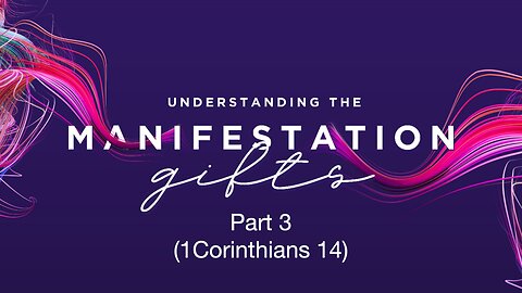 Understanding the Manifestation of Gifts - Part III | Jubilee Worship Center